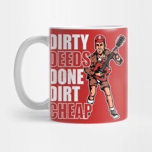 Dirty Deeds Mug